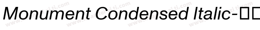 Monument Condensed Italic字体转换